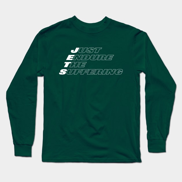 New York Jets Football Just Endure The Suffering Long Sleeve T-Shirt by baysideremix